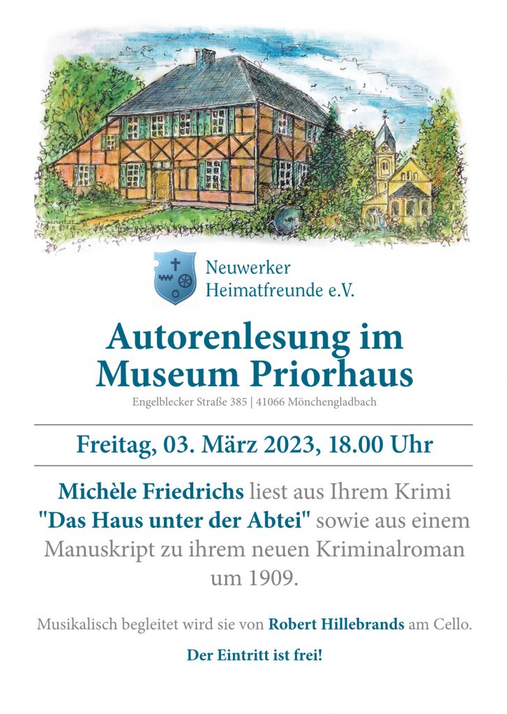 Am Freitag, den 03. März 2023 veranstalten die Neuwerker Heimatfreunde eine Autorenlesung im Priorhaus mit der Autorin Michèle Friedrichs